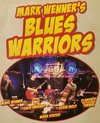 MARK WENNER AND THE BLUES WARRIORS